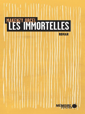 cover image of Les immortelles